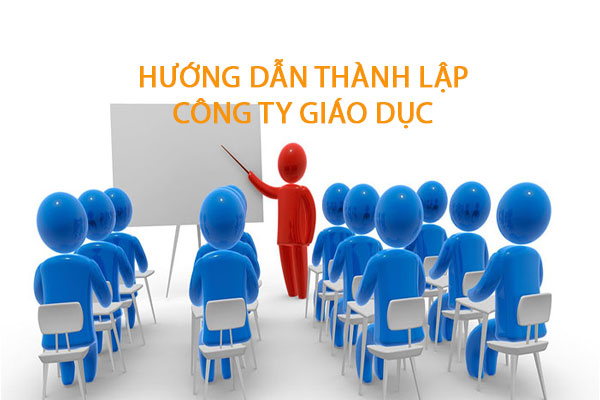 Cach Thanh Lap Cong Ty Trong Linh Vuc Giao Duc