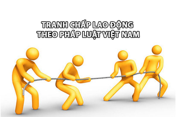 Tranh Chap Lao Dong Theo Phap Luat Viet Nam